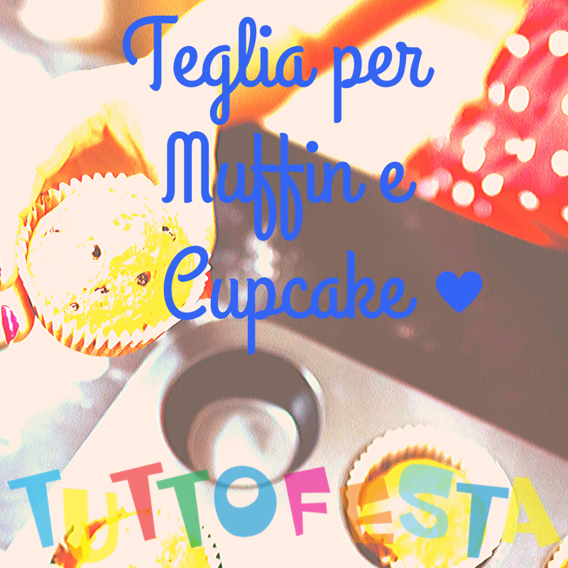 teglia muffin cupcake